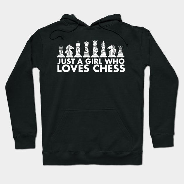 Just a Girl who loves Chess Check Mate Chess Game Gift Hoodie by deificusArt